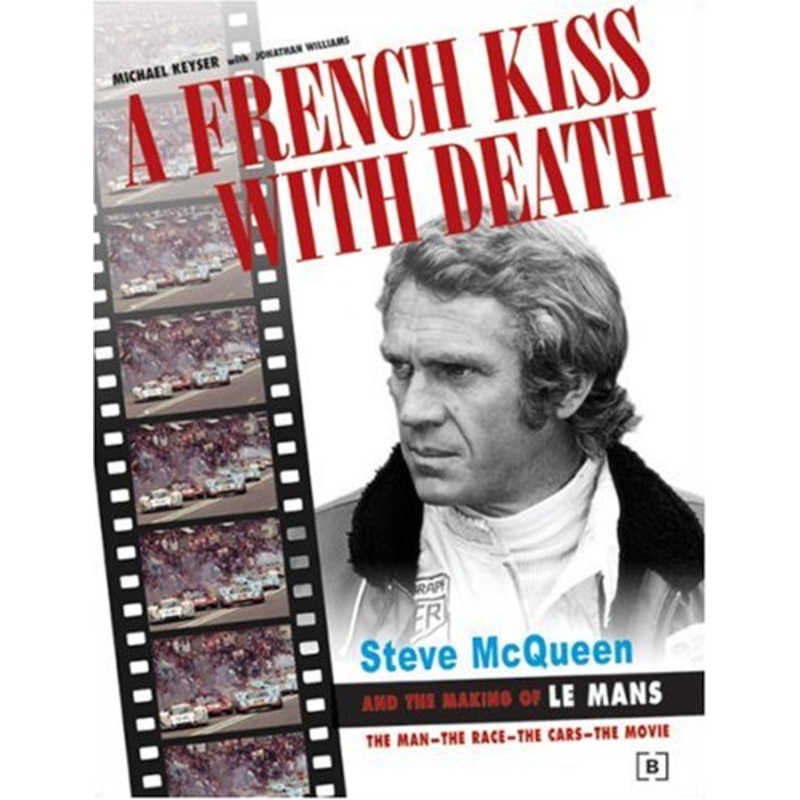 A French Kiss With Death: The Making of Le Mans