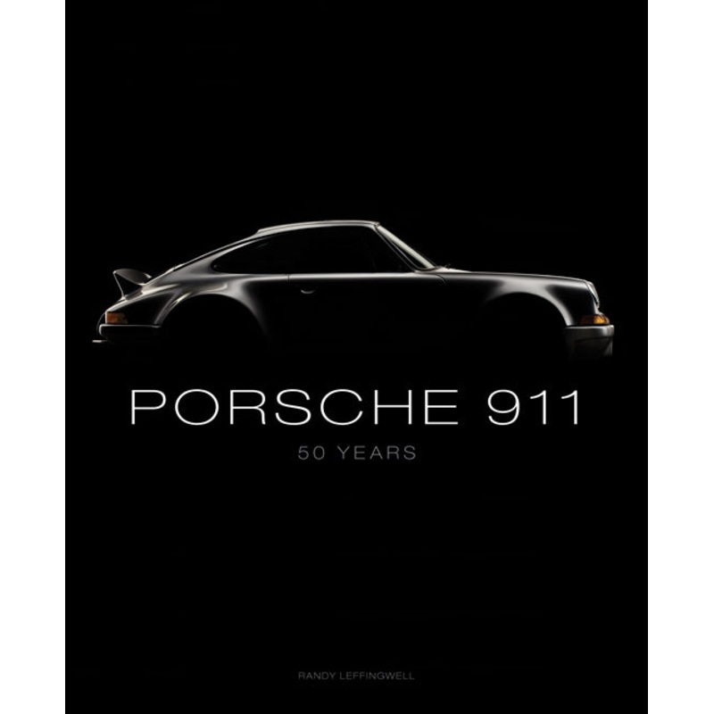 Porsche 911: 50 Years Randy Leffingwell Book